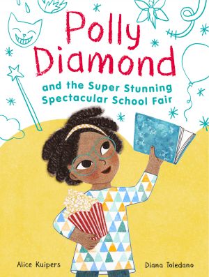 [Polly Diamond 02] • The Super Stunning Spectacular School Fair